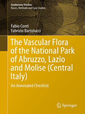 cover image of The Vascular Flora of the National Park of Abruzzo, Lazio and Molise (Central Italy)